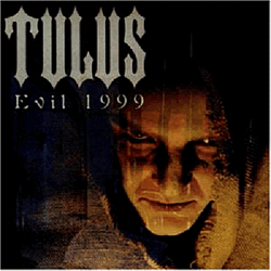 Tulus - Evil 1999 album
