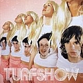 Turf - TurfShow album