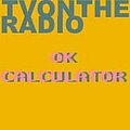 Tv On The Radio - OK Calculator album