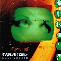 Twelve Tribes - Instruments альбом