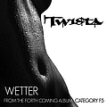Twista - Wetter альбом
