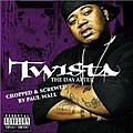 Twista - The Day After [Chopped and Screwed album