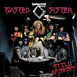 Twisted Sister - Still Hungry альбом