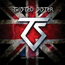Twisted Sister - Live At The London Astoria альбом