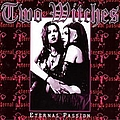 Two Witches - Eternal Passion альбом