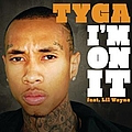 Tyga - I&#039;m On It album