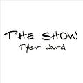 Tyler Ward - The Show альбом