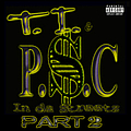 T.i. - PSC:  In Da Streetz Part 2 альбом