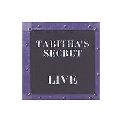 Tabitha&#039;s Secret - Live album