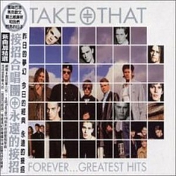 Take That - Forever ...Greatest Hits (disc 1) альбом