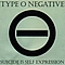 Type O Negative - Suicide is Self Expression - Express Yourself album