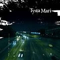 Tysta Mari - Monument альбом