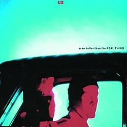 U2 - Even Better Than The Real Thing album