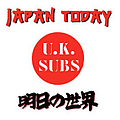 Uk Subs - Japan Today альбом