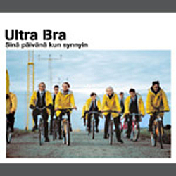 Ultra Bra - Sinä päivänä kun synnyin (disc 2) альбом