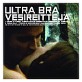 Ultra Bra - Vesireittejä album