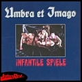 Umbra Et Imago - Infantile Spiele album