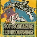 Undeclinable Ambuscade - Softsqueakingernieonswing альбом