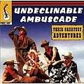 Undeclinable Ambuscade - Their Greatest Adventures album