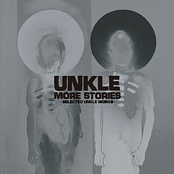 Unkle - More Stories album
