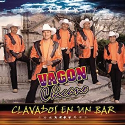 Vagon Chicano - Clavados En Un Bar альбом