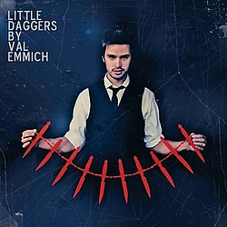 Val Emmich - Little Daggers альбом
