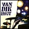 Van Dik Hout - Van Dik Hout album