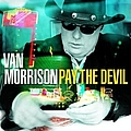 Van Morrison - Pay The Devil album