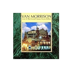 Van Morrison - Live at the Grand Opera House - Belfast альбом