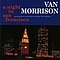 Van Morrison - A Night in San Francisco (disc 1) альбом