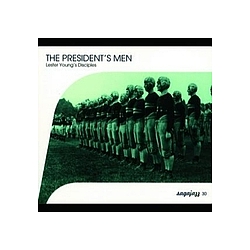 Various Artists - The President&#039;s Men-Lester Young&#039;s Disciples альбом