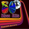 Various Artists - 50 Disco Hits альбом
