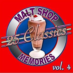 Various Artists - 25 Classics - Malt Shop Memories Vol. 4 album