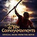 Various Artists - THE TEN COMMANDMENTS, THE FILM SCORE album