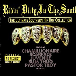 Various Artists - Ridin&#039; Dirty In The South - The Ultimate Southern Hip Hop Collection альбом