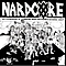 Various Artists - Nardcore: Oxnard Hardcore album