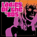 Various Artists - Ladies Of The &#039;80s album