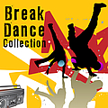 Various Artists - Break Dance Collection album
