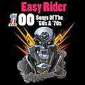 Various Artists - Easy Rider - 100 Songs Of The &#039;60s &amp; &#039;70s альбом