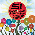 Various Artists - 51 Must Have Modern Worship Hits album