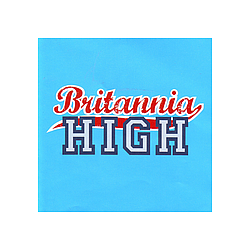 Various Artists - Britannia High альбом
