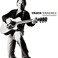 Vasco Rossi - Tracks 2 (Inediti &amp; Rarità) album