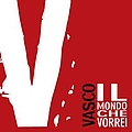 Vasco Rossi - Il Mondo Che Vorrei album