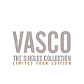 Vasco Rossi - The Singles Collection - Limited Tour Edition альбом