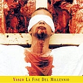 Vasco Rossi - La Fine Del Millennio album