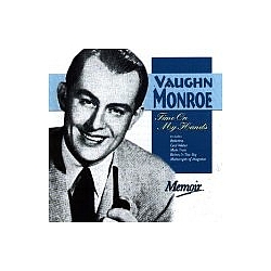 Vaughn Monroe - Time on My Hands альбом