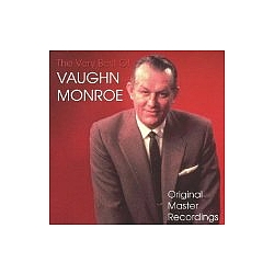 Vaughn Monroe - The Very Best of Vaughn Monroe album