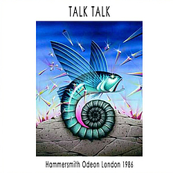 Talk Talk - 1986: Hammersmith Odeon, London, UK альбом