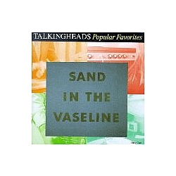 Talking Heads - Popular Favorites 1984-1992: Sand in the Vaseline (disc 2) альбом