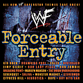 WWE - WWE Forceable Entry альбом
